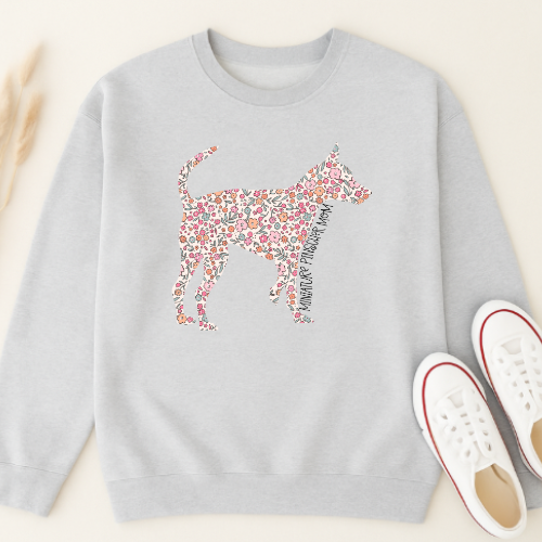 Bark & Bloom Crewneck: Miniature Pinscher Mom