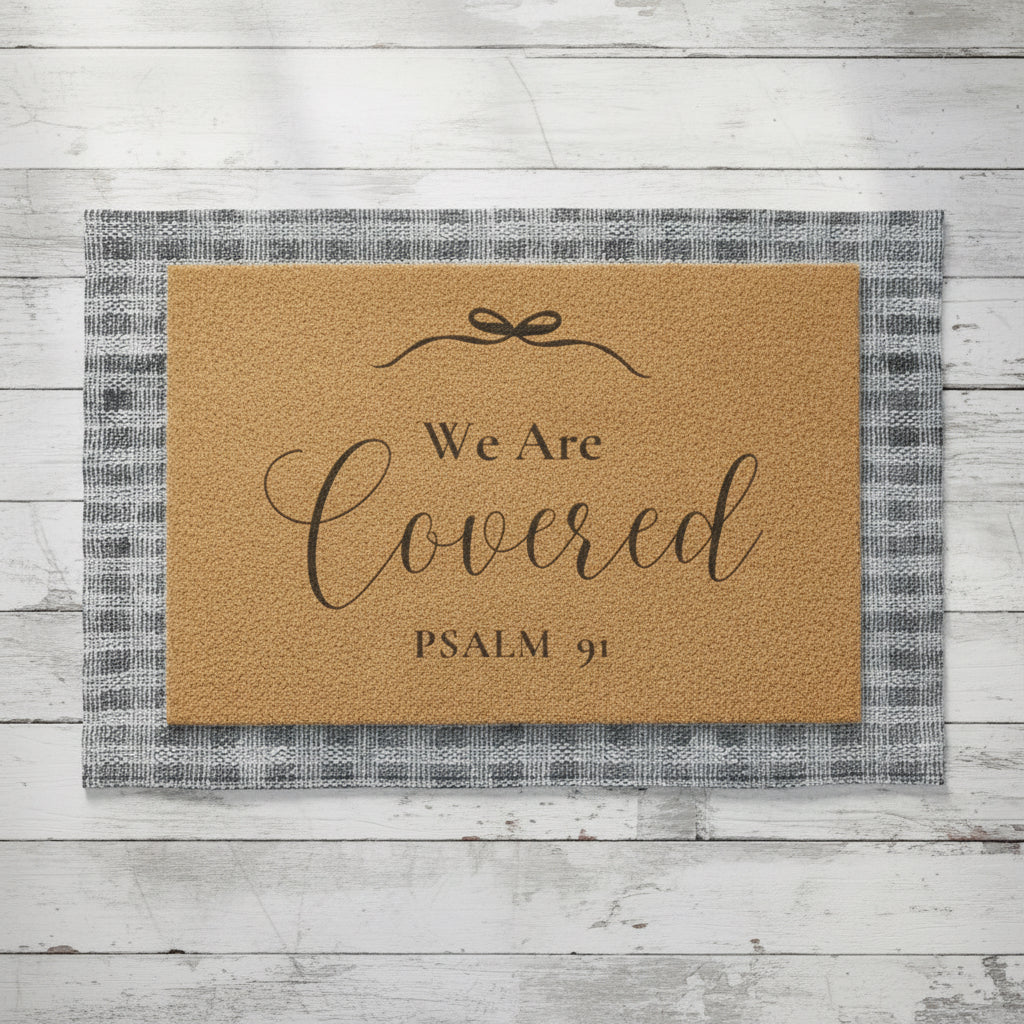 WE ARE COVERED | Scripture Doormat