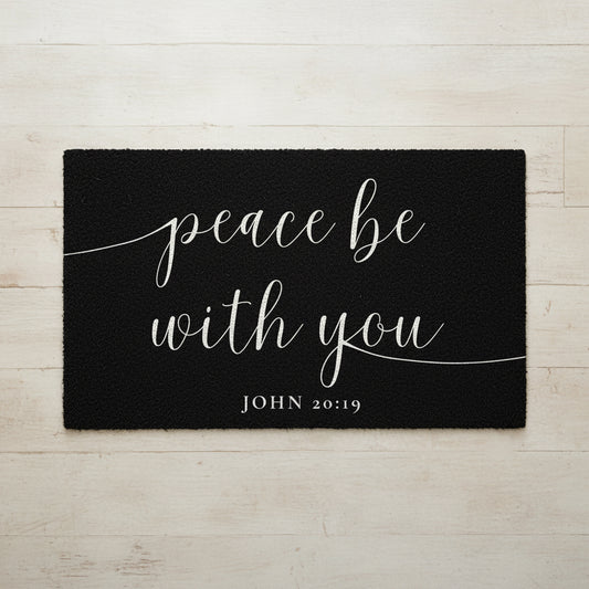 PEACE BE WITH YOU | Scripture Doormat