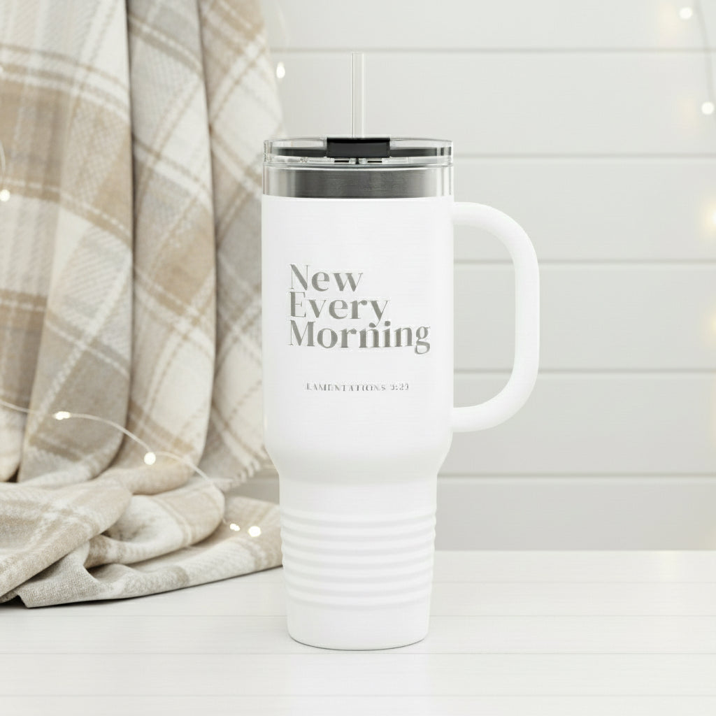 NEW EVERY MORNING | Lamentations 3:23 Tumbler