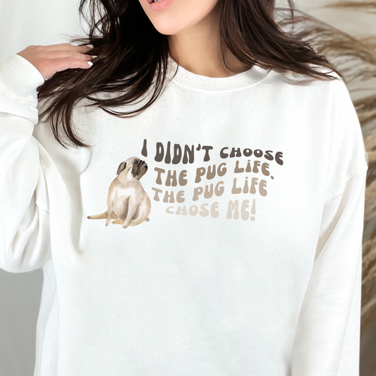 Pug Life Crewneck