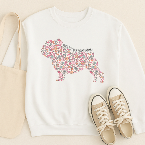 Bark & Bloom Crewneck: English Bull Dog Mom